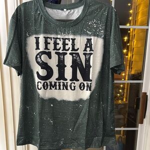 NEW - Green Graphic T-Shirt “I feel a sin coming on”